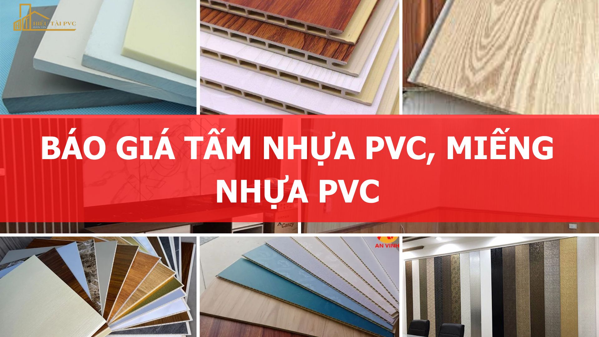 Báo giá tấm nhựa PVC, miếng nhựa PVC Tháng Tám - 2026